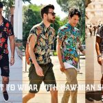 Wear With Hawaiian Shirt Ideas