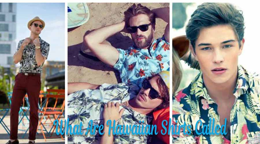 What Are Hawaiian Shirts Called