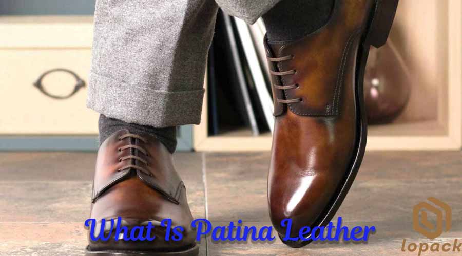 What Is Patina Leather
