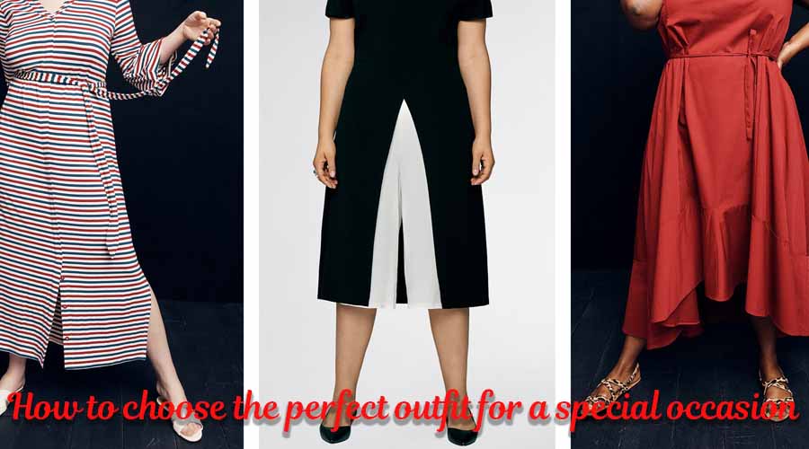 How to choose the perfect outfit for a special occasion