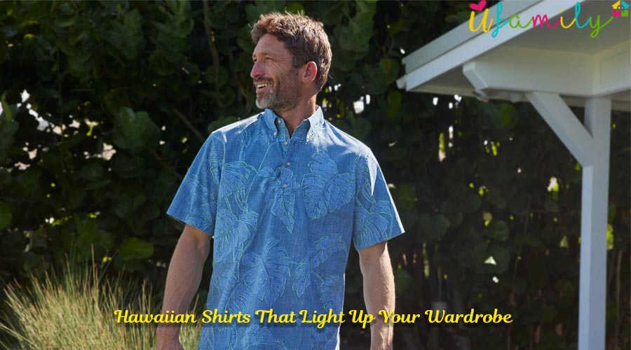 Hawaiian Shirts That Light Up Your Wardrobe